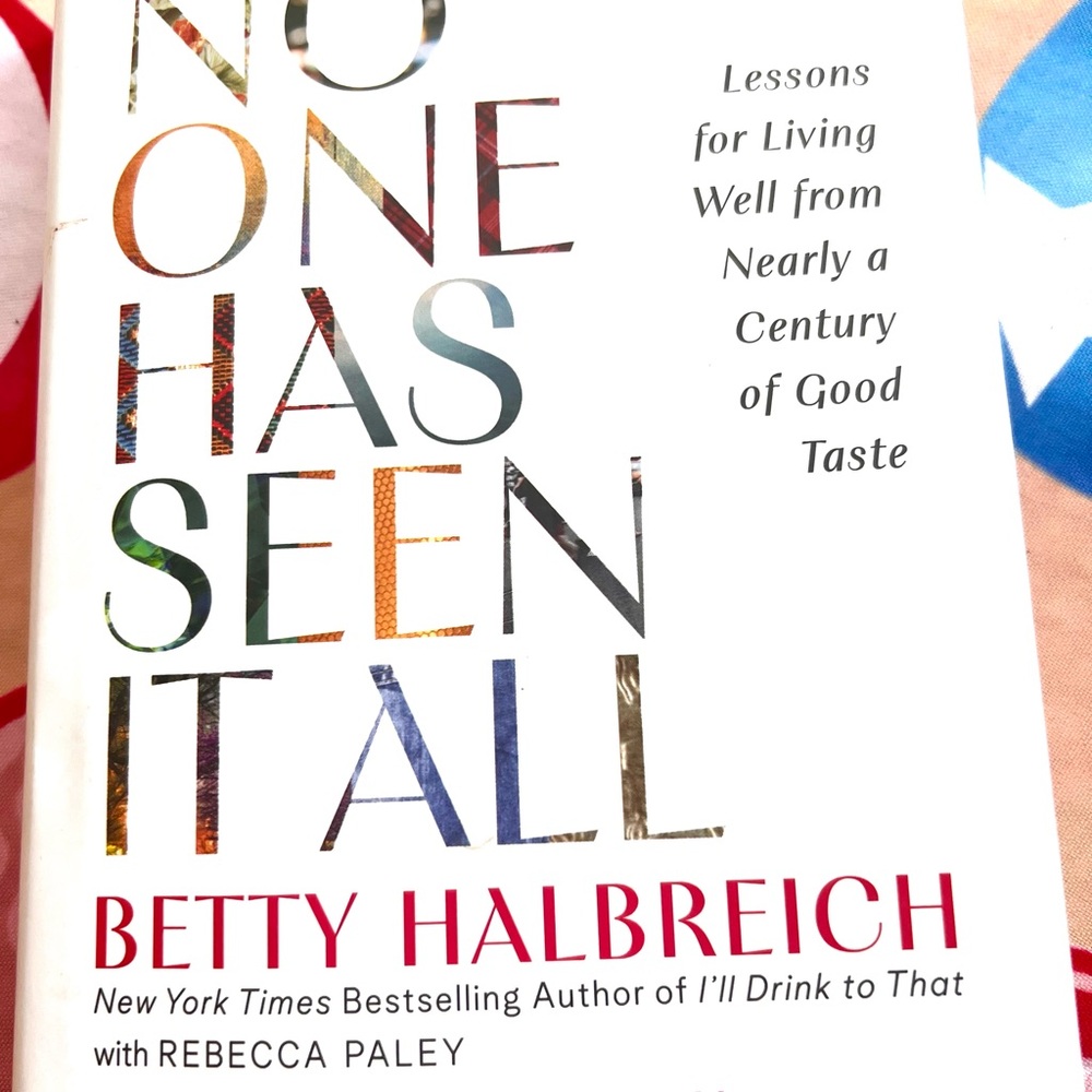 No One Has Seen It All by Betty Halbreich -personal stylist for Bergdorf Goodman